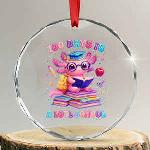 Axolotl 100 Days Of School Crystal Glass Ornament 100 Days Is Alotl School TS10 Transparent Glass 3'' Circle Print Your Wear