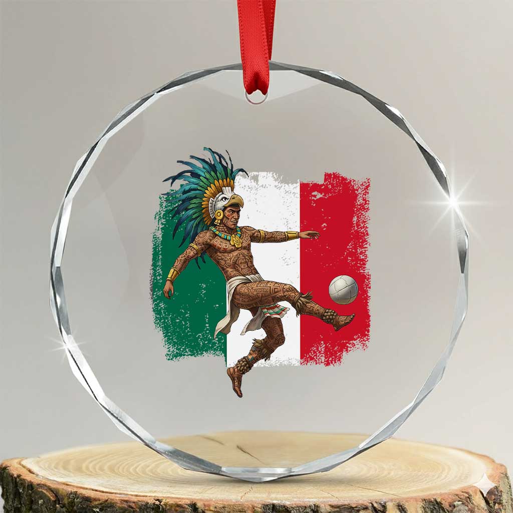 Aztec Warrior Playing Soccer Crystal Glass Ornament Mexican Pride Football Fan Gift TS12 Transparent Glass 3'' Circle Print Your Wear