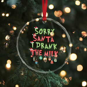 Baby Crystal Glass Ornament Sorry Santa I Drank The Milk TS10 Print Your Wear