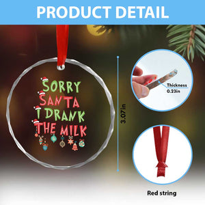 Baby Crystal Glass Ornament Sorry Santa I Drank The Milk TS10 Print Your Wear