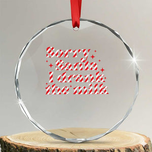 Baby Crystal Glass Ornament Sorry Santa I Drank The Milk Candy Cane TS10 Transparent Glass 3'' Circle Print Your Wear