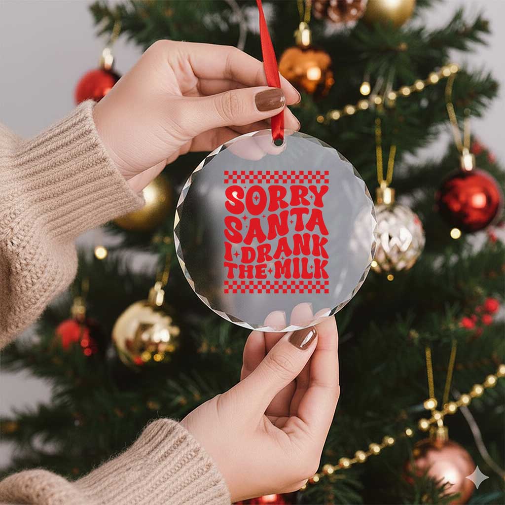 Baby Crystal Glass Ornament Sorry Santa I Drank The Milk Groovy TS10 Print Your Wear