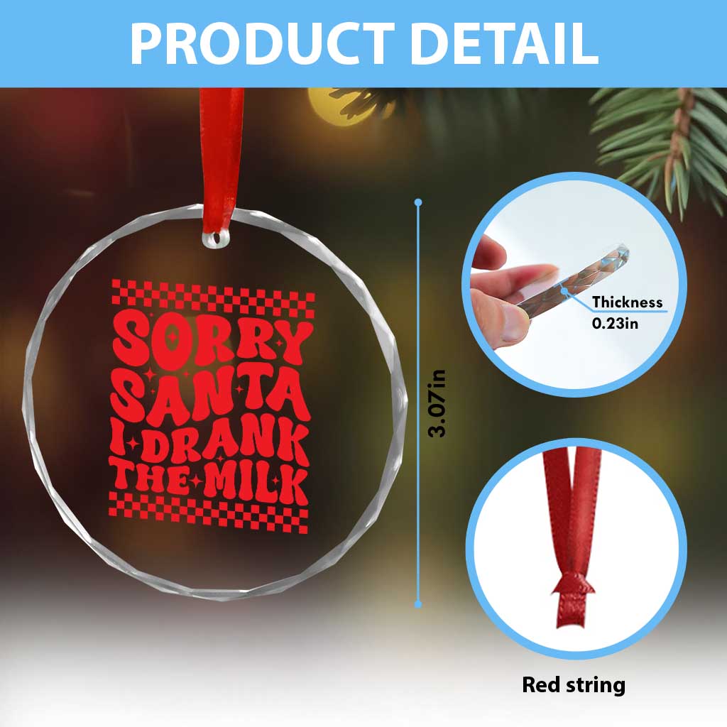 Baby Crystal Glass Ornament Sorry Santa I Drank The Milk Groovy TS10 Print Your Wear