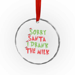 Baby Crystal Glass Ornament Sorry Santa I Drank The Milk Santa Hat TS10 Print Your Wear