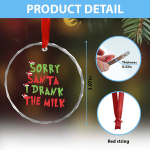 Baby Crystal Glass Ornament Sorry Santa I Drank The Milk Santa Hat TS10 Print Your Wear