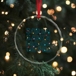 Baby Crystal Glass Ornament Sorry Santa I Drank The Milk Xmas Lights Toddler TS10 Print Your Wear