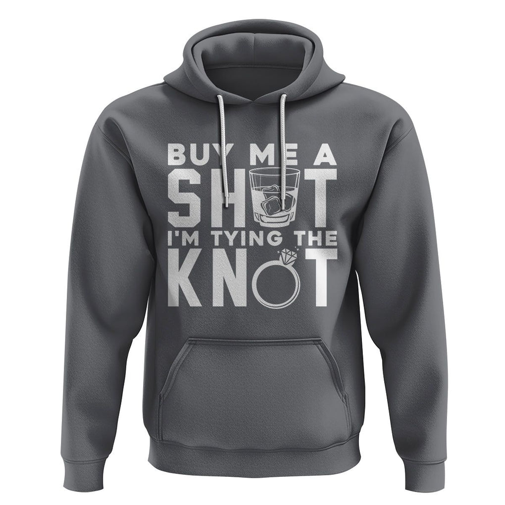 Bachelor Party Hoodie Buy Me A Shot I'm Tying The Knot TS02 Charcoal Printyourwear