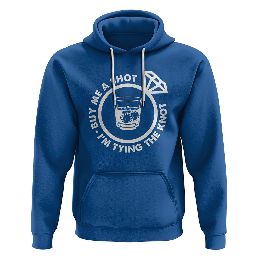 Bachelor Party Hoodie Buy Me A Shot I'm Tying The Knot TS02 Royal Blue Printyourwear