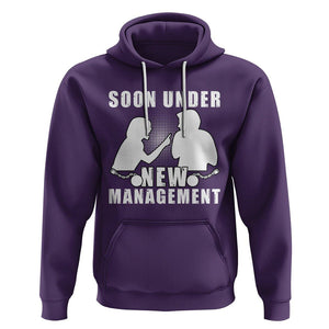 Bachelor Party Hoodie Soon Under New Management TS02 Purple Printyourwear