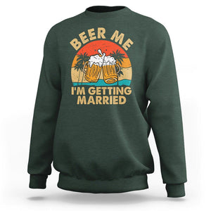 Bachelor Party Sweatshirt Beer Me I'm Getting Married TS02 Dark Forest Green Printyourwear
