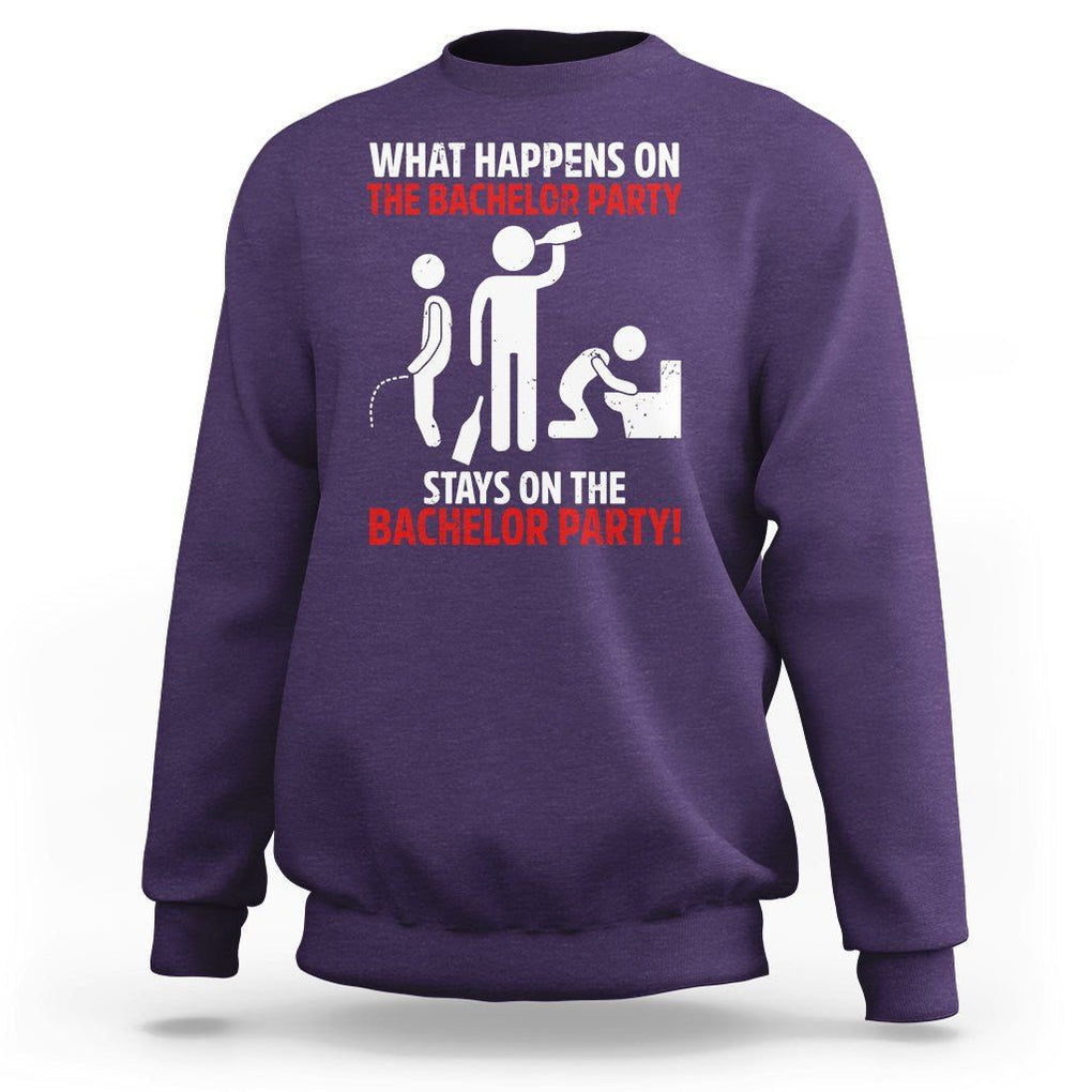 Bachelor Party Sweatshirt What Happens On The Bachelor Party Stays On The Bachelor Party TS02 Purple Printyourwear
