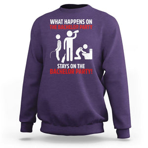 Bachelor Party Sweatshirt What Happens On The Bachelor Party Stays On The Bachelor Party TS02 Purple Printyourwear