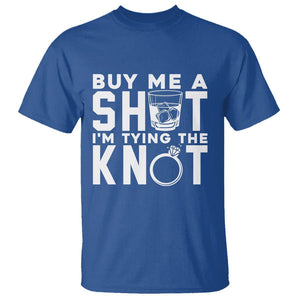 Bachelor Party T Shirt Buy Me A Shot I'm Tying The Knot TS02 Royal Blue Printyourwear