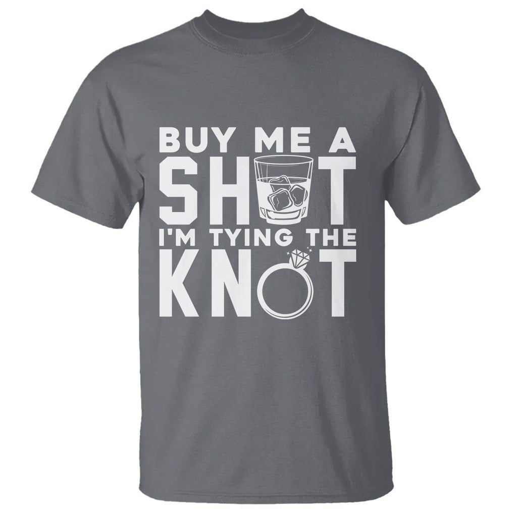 Bachelor Party T Shirt Buy Me A Shot I'm Tying The Knot TS02 Charcoal Printyourwear