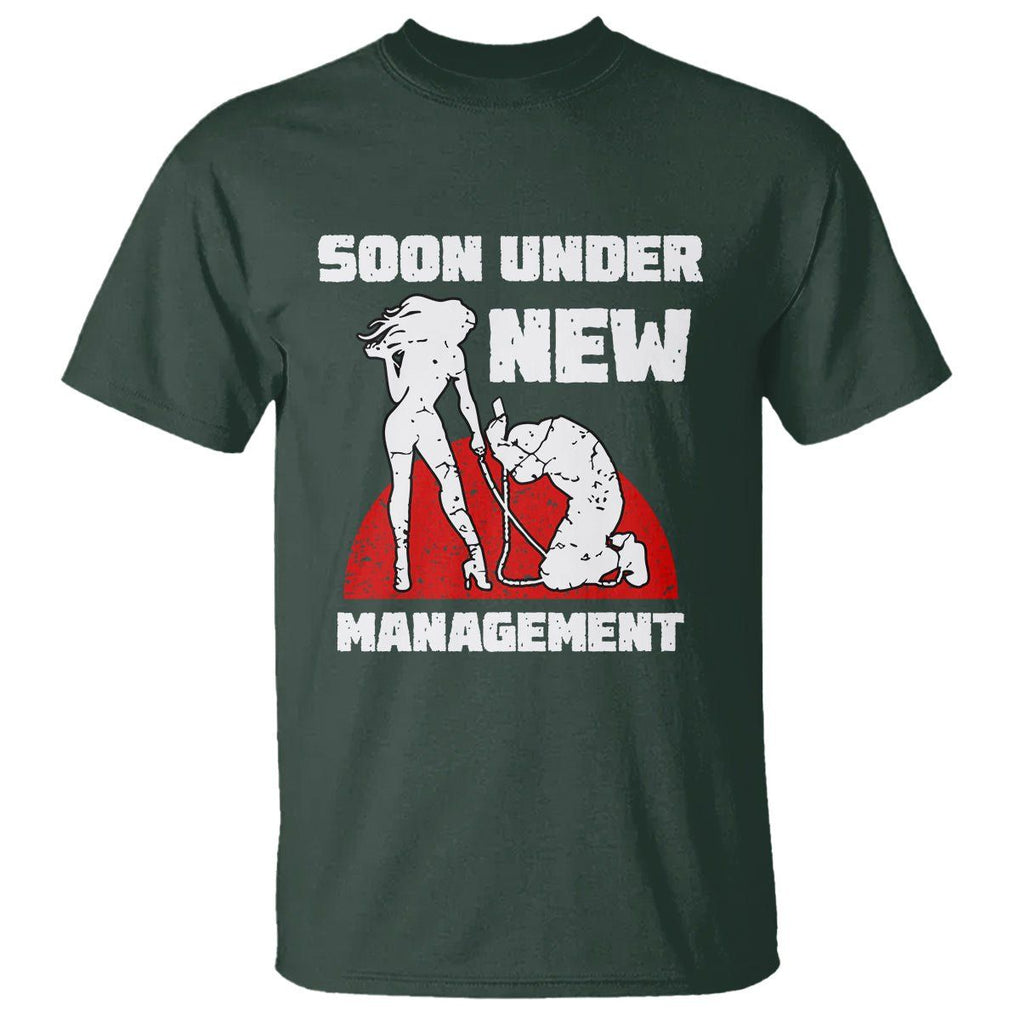 Bachelor Party T Shirt Soon Under New Management TS02 Dark Forest Green Printyourwear