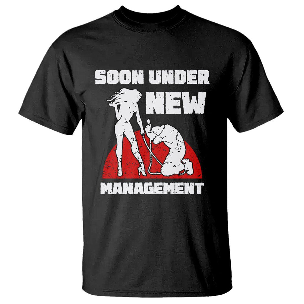 Bachelor Party T Shirt Soon Under New Management TS02 Black Printyourwear