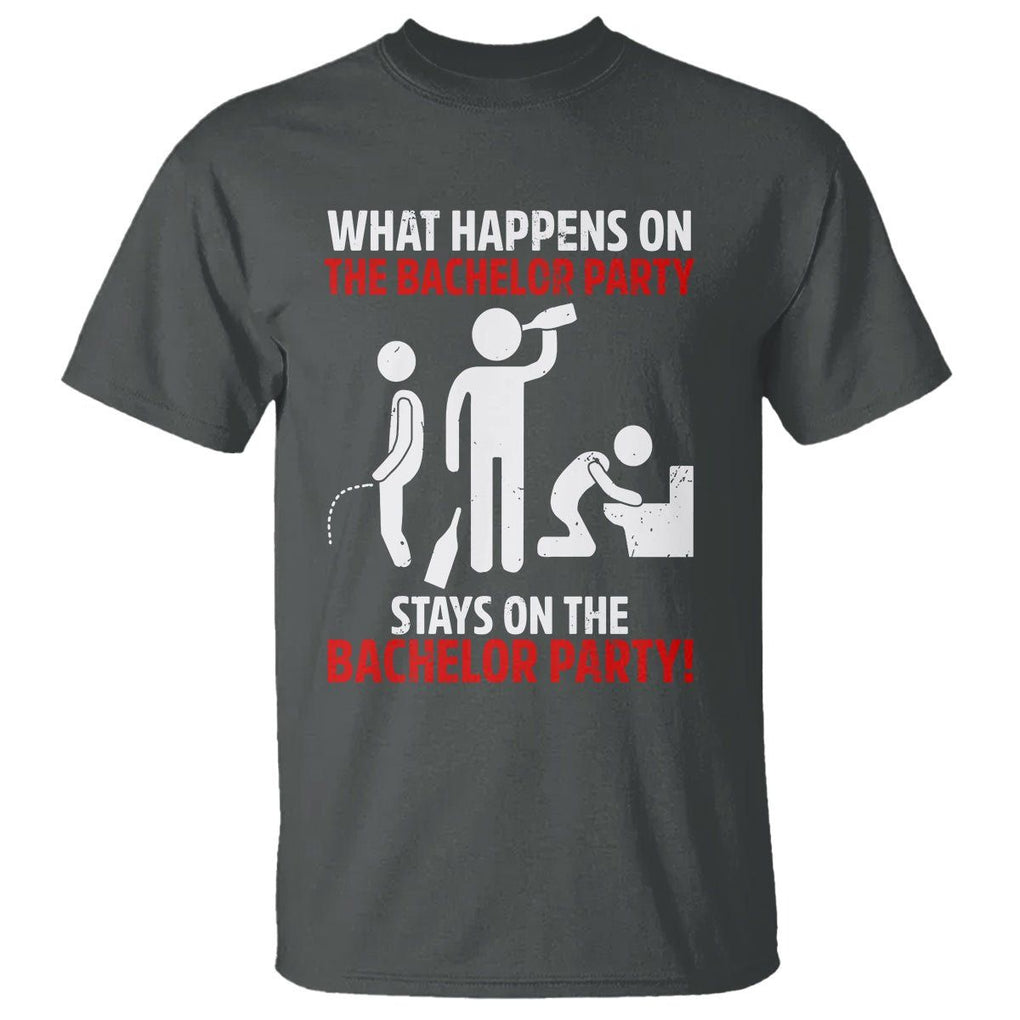 Bachelor Party T Shirt What Happens On The Bachelor Party Stays On The Bachelor Party TS02 Dark Heather Printyourwear