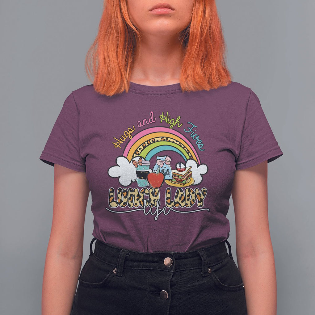 Back School Hugs & High Fives Lunch Lady Life Appreciation T Shirt For Women TS02 Maroon Printyourwear