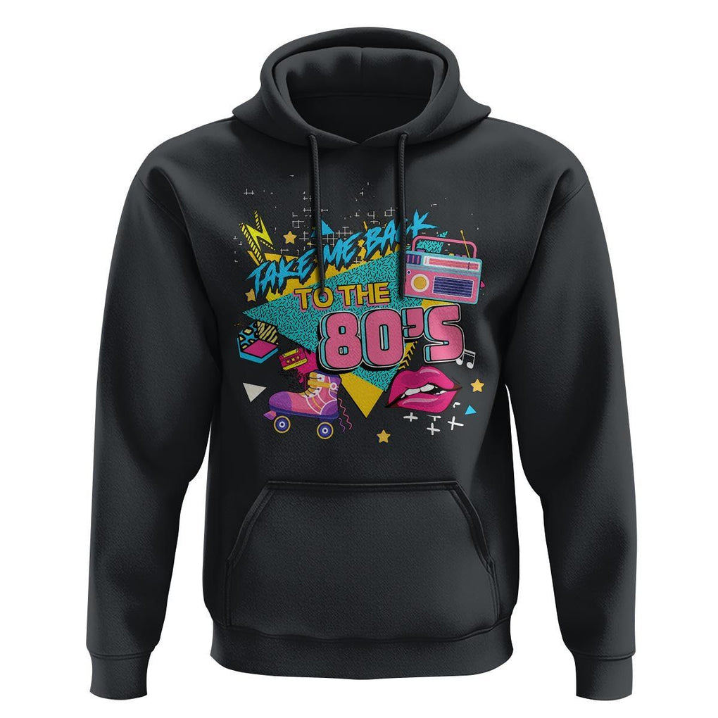 Back To 80s Hoodie Retro Vintage 80's Eighties Costume Party TS11 Black Print Your Wear