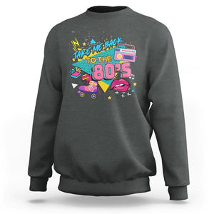 Back To 80s Sweatshirt Retro Vintage 80's Eighties Costume Party TS11 Dark Heather Print Your Wear