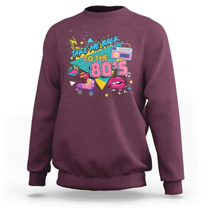 Back To 80s Sweatshirt Retro Vintage 80's Eighties Costume Party TS11 Maroon Print Your Wear