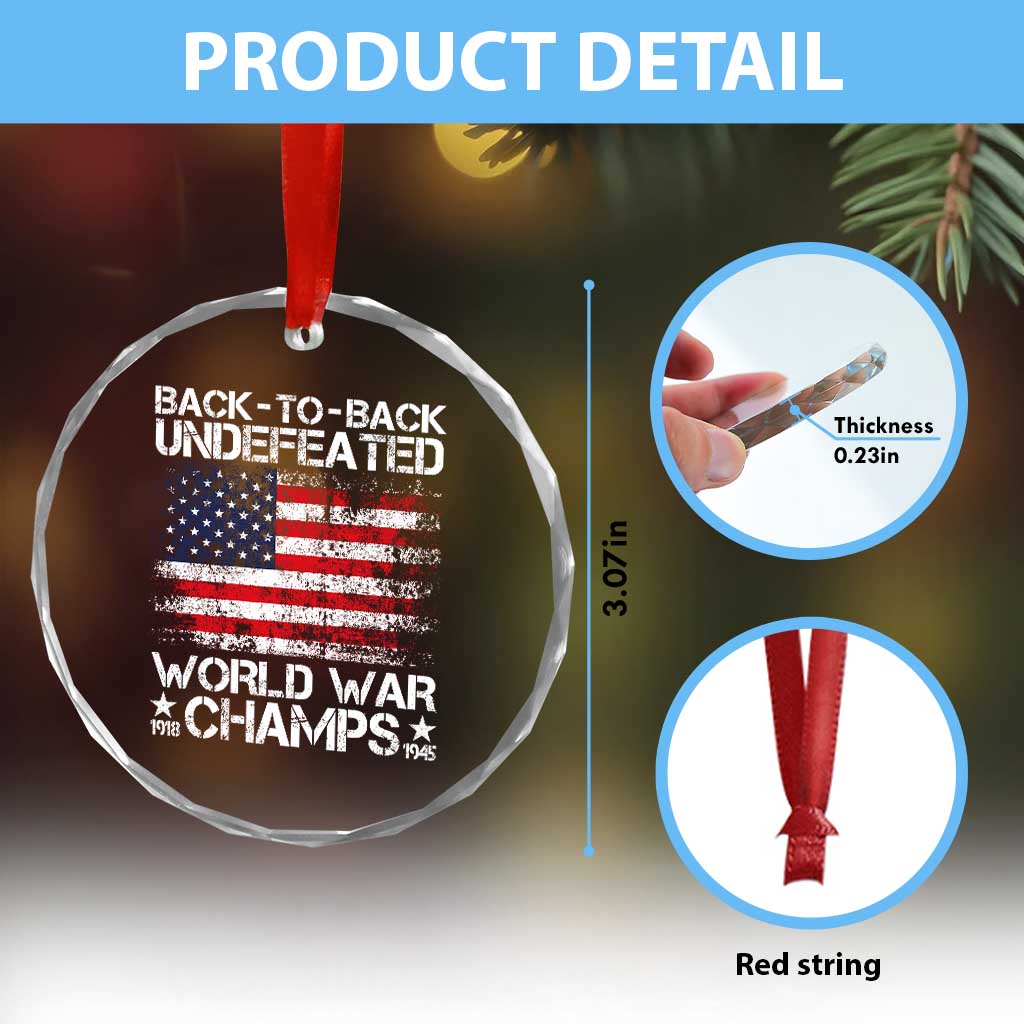 Back To Back Undefeated World War Champs 4th Of July Crystal Glass Ornament 1918 1945 US History TS11 Print Your Wear