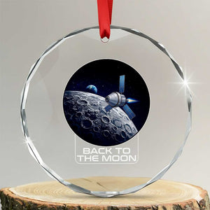 Back To The Moon Crystal Glass Ornament Lunar Mission Astronaut Space Lover TS12 Transparent Glass 3'' Circle Print Your Wear