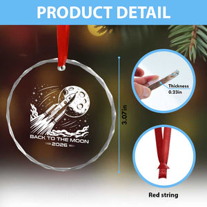 Back To The Moon Crystal Glass Ornament Space Exploration Moon Journey 2026 TS12 Print Your Wear