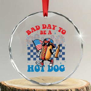 Bad Day To Be A Hot Dog 4th of July Crystal Glass Ornament Funny BBQ Grilling