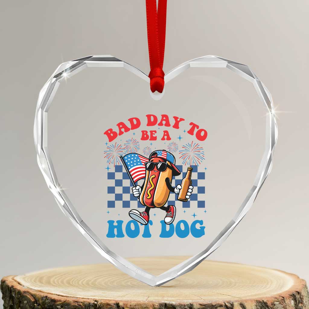 Bad Day To Be A Hot Dog 4th of July Heart Crystal Glass Ornament Funny BBQ Grilling TS11 Transparent Glass 3'' Heart Print Your Wear