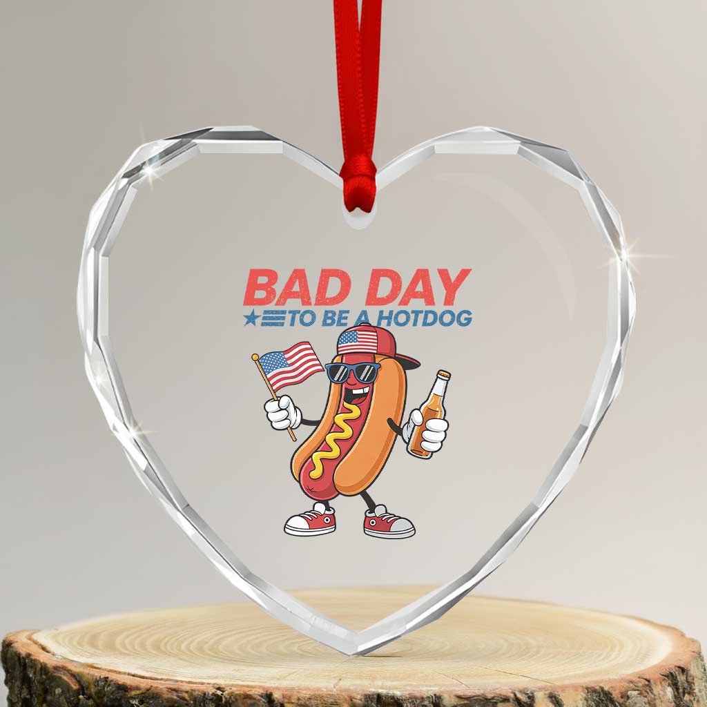 Bad Day To Be A Hot Dog Heart Crystal Glass Ornament Funny BBQ Grilling 4th of July TS11 Transparent Glass 3'' Heart Print Your Wear