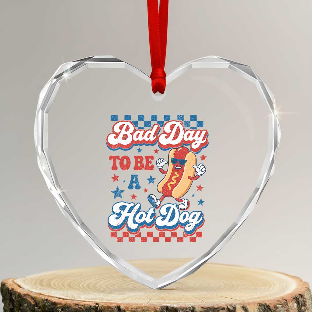 Bad Day To Be A Hot Dog Heart Crystal Glass Ornament Hotdog Lover Wiener 4th Of July TS10 Transparent Glass 3'' Heart Print Your Wear