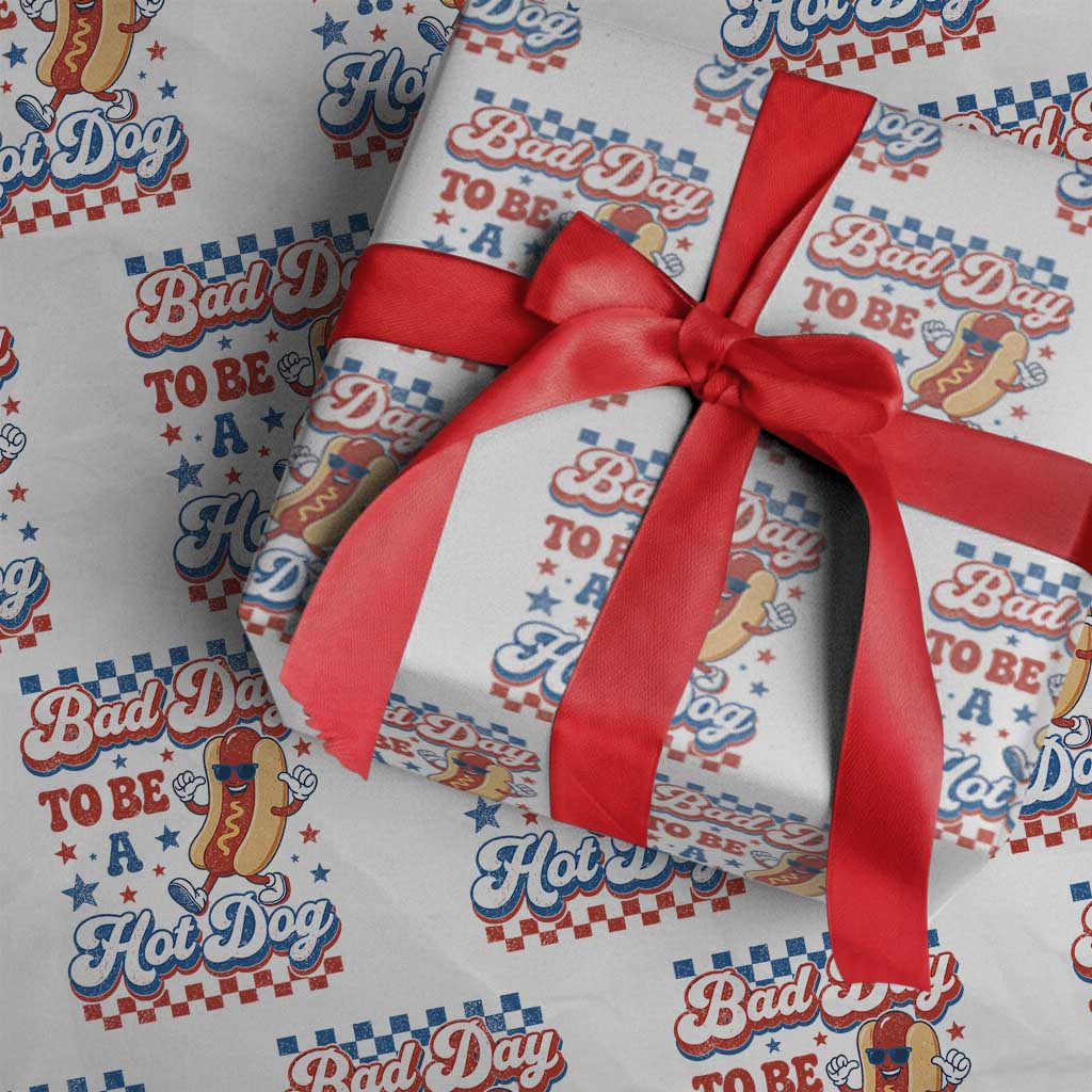 Bad Day To Be A Hot Dog Wrapping Paper Roll Hotdog Lover Wiener 4th Of July TS10 White Print Your Wear