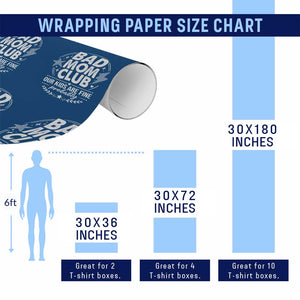 Bad Moms Club Wrapping Paper Roll Our Kids Are Fine Funny Mom Mother’s Day Gift TS14 Print Your Wear