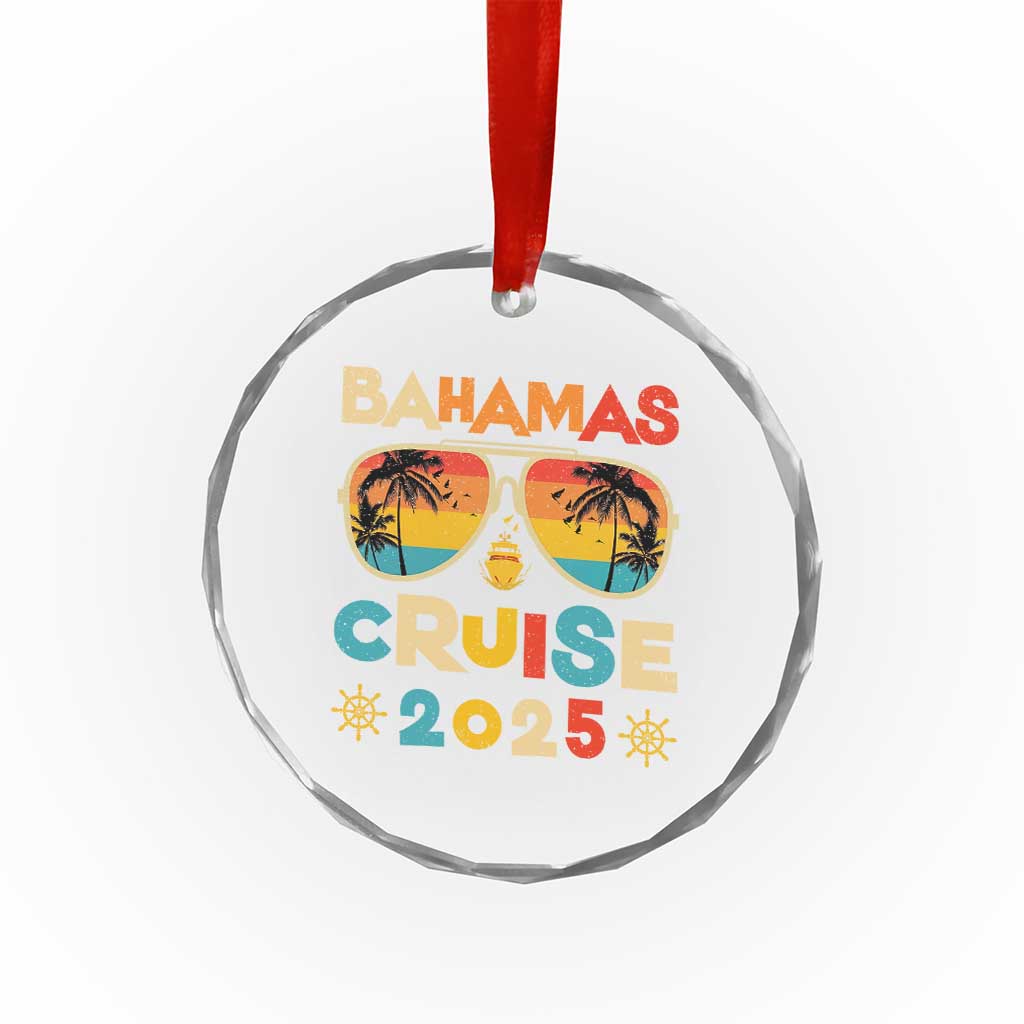 Bahamas Cruise Crystal Glass Ornament Cruisin Together Matching Family Cruise 2025 TS10 Transparent Glass 3'' Circle Print Your Wear