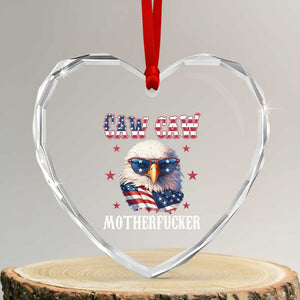 Bald Eagle Patriotic Heart Crystal Glass Ornament Caw Caw Motherfucker American Flag TS10 Transparent Glass 3'' Heart Print Your Wear