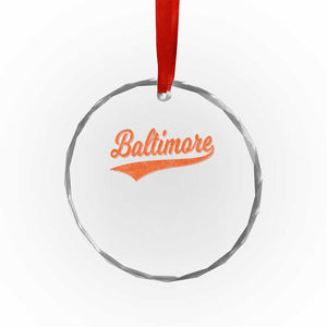 Baltimore Script Retro Baseball Sport Lovers City Pride Crystal Glass Ornament TS11 Print Your Wear