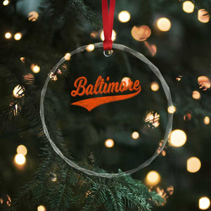 Baltimore Script Retro Baseball Sport Lovers City Pride Crystal Glass Ornament TS11 Print Your Wear