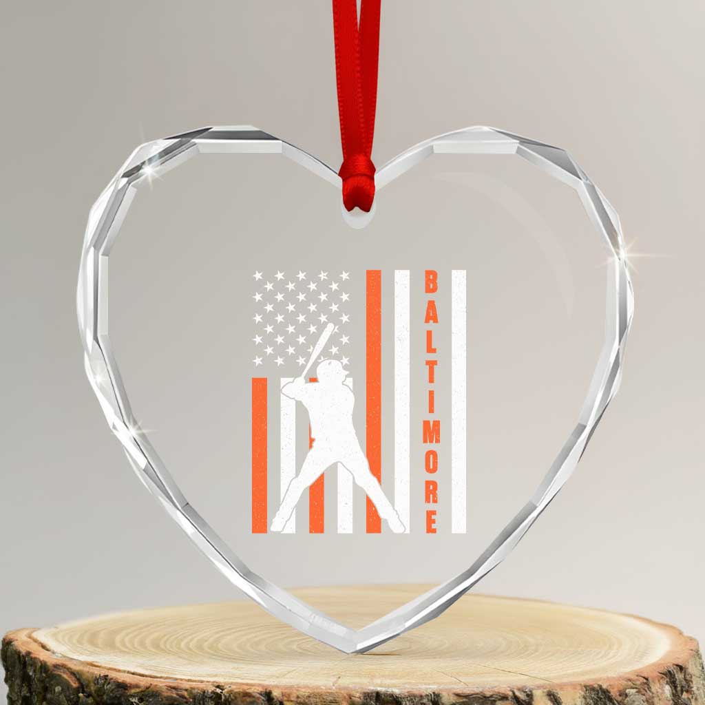 Baltimore Sport Baseball Fans Heart Crystal Glass Ornament Cool Distressed US Flag Maryland TS10 Transparent Glass 3'' Heart Print Your Wear