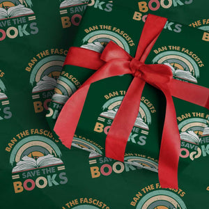 Ban The Fascists Save The Books Wrapping Paper Roll Funny Book Lovers Librarian Book Nerd TS10 Green Print Your Wear