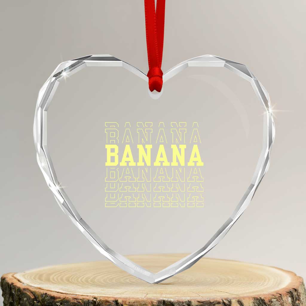 Banana Layered Text Graphic Heart Crystal Glass Ornament Banana Lover Gift TS12 Transparent Glass 3'' Heart Print Your Wear