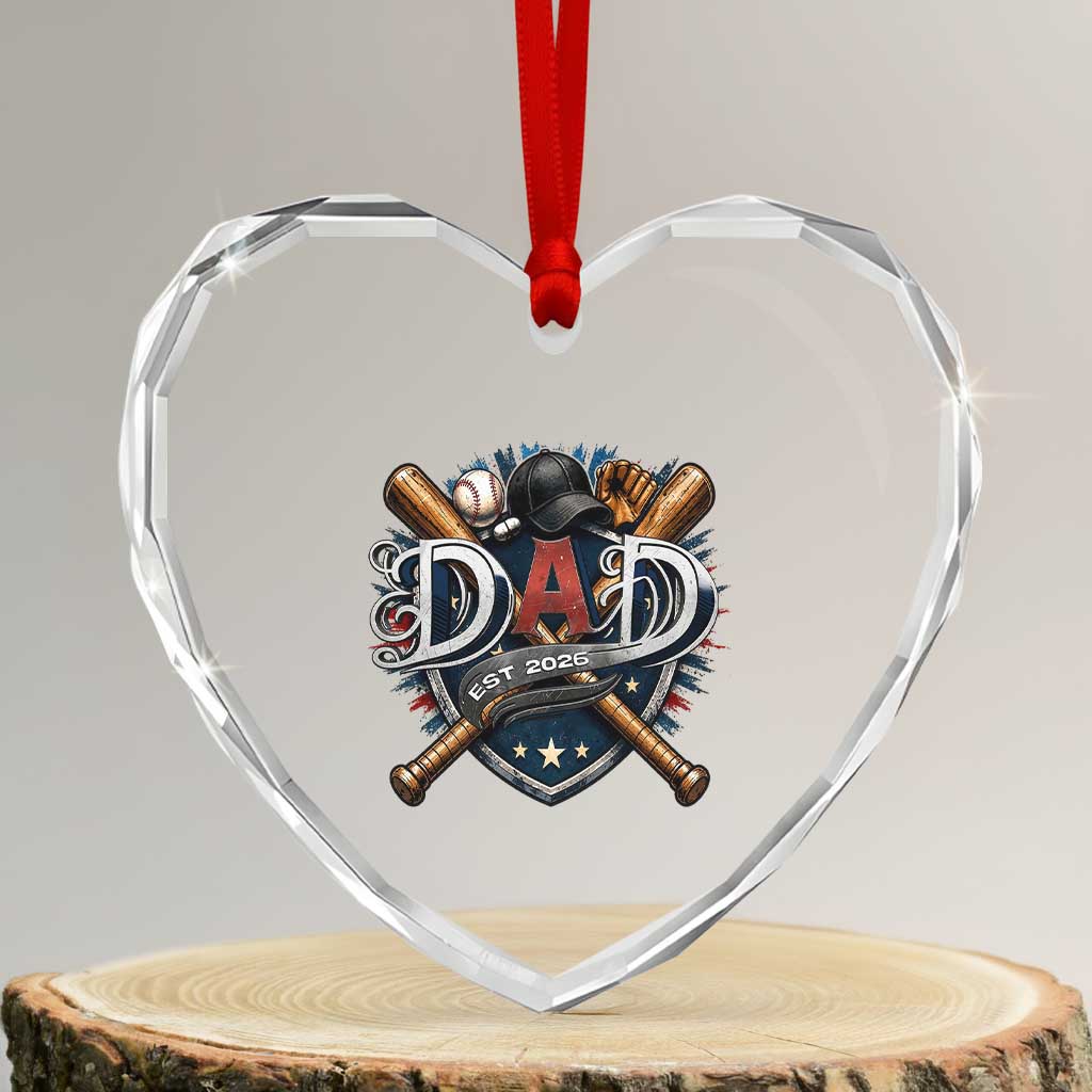 Baseball Dad Est 2026 Heart Crystal Glass Ornament New Dad Father's Day Gift TS12 Transparent Glass 3'' Heart Print Your Wear