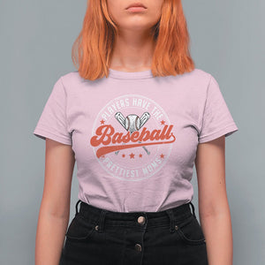 Baseball Mom T Shirt For Women Baseball Players Have The Prettiest Moms Baseball Boy Mom Era TS02 Light Pink Printyourwear