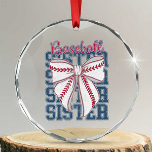 Baseball Sister Crystal Glass Ornament Coquette Bow Biggest Fan Sport Lovers Girl TS10 Transparent Glass 3'' Circle Print Your Wear
