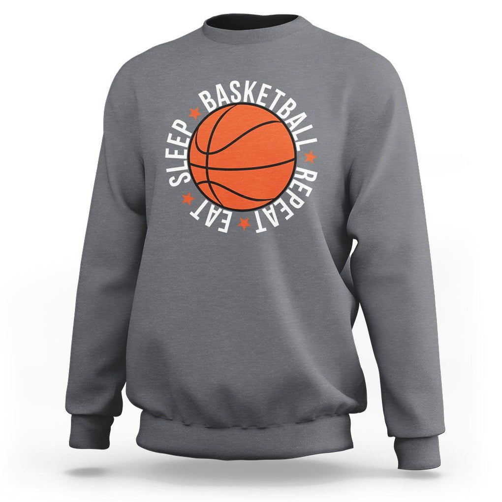 Basketball Lover Sweatshirt Eat Sleep Basketball Repeat TS11 Charcoal Print Your Wear