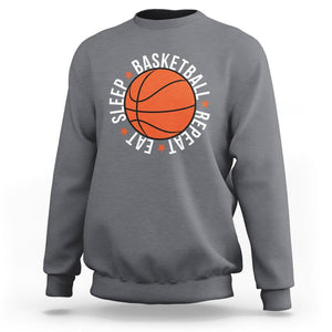 Basketball Lover Sweatshirt Eat Sleep Basketball Repeat TS11 Charcoal Print Your Wear