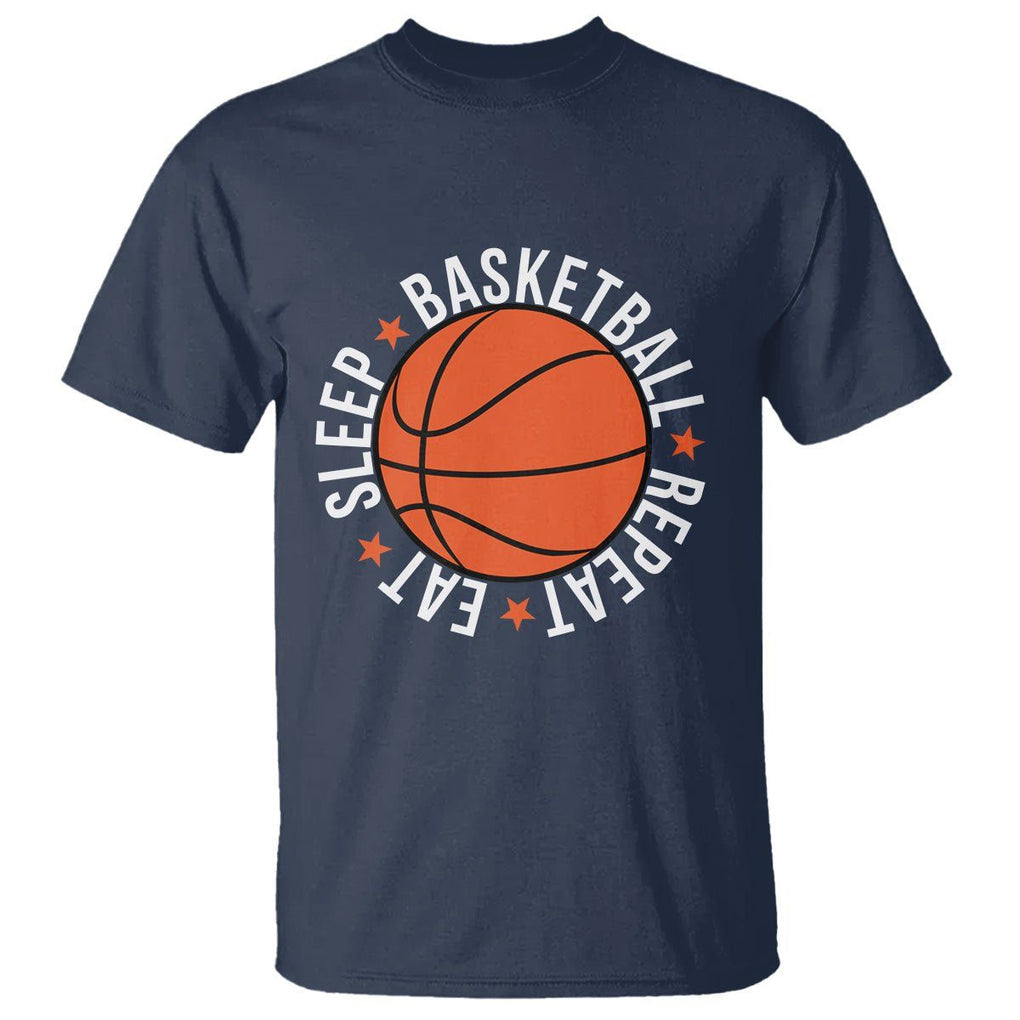 Basketball Lover T Shirt Eat Sleep Basketball Repeat TS11 Navy Print Your Wear