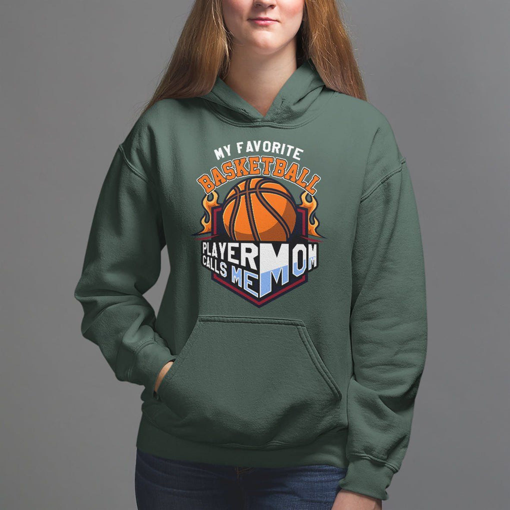 Basketball Mom Hoodie My Favorite Basketball Player Calls Me Mom TS09 Dark Forest Green Printyourwear