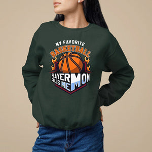 Basketball Mom Sweatshirt My Favorite Basketball Player Calls Me Mom TS09 Dark Forest Green Printyourwear