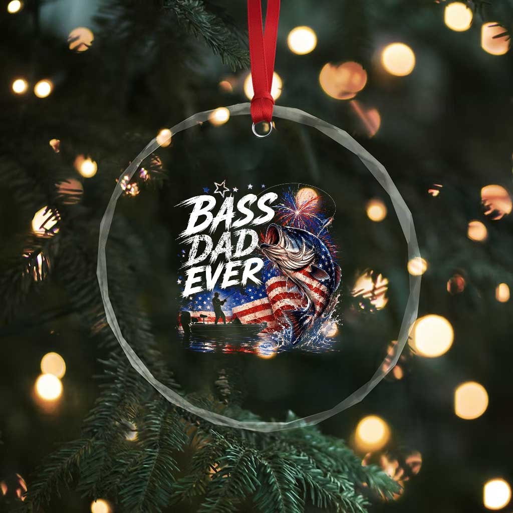Bass Dad Ever Fishing Crystal Glass Ornament Patriotic Dad Birthday 4th Of July Gifts TS14 Print Your Wear